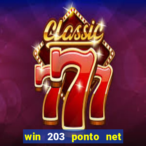 win 203 ponto net jogo download